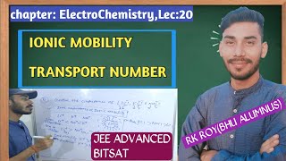 Ionic Mobility amp Transport Number  Electrochemistry for JEE Main Advance NEET [upl. by Dnomaj]