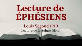 ÉPHÉSIENS Bible Louis Segond 1910 [upl. by Suirred]