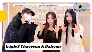 ENG SUB Youngjaes Close Friend Radio ft tripleS Chaeyeon Dahyun  241031  MBC Radio [upl. by Enaillil]