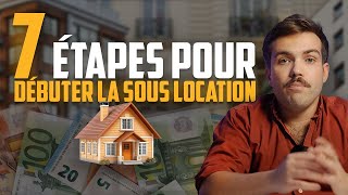 7 étapes pour débuter en sous location professionnelle [upl. by Laine]