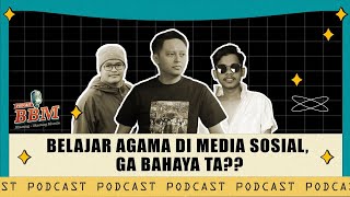 BBM BincangBincang Moeda  Belajar Agama di Media Sosial Ga Bahaya Ta [upl. by Pazice]