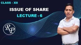 II WBCHSE II CLASS XII II ISSUE OF SHARE LECTURE 6 II 2024  25 II KOSIS BATCH 30 II [upl. by Elagiba]