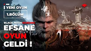 Efsanevi Yolculuk Başlıyor  Black Myth Wukong Bölüm 1  Türkçe Gameplay [upl. by Richter]