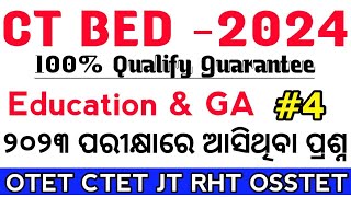 CT BED BHED 2024 EDUCATION amp GA CLASS NO 4 [upl. by Gnehp]