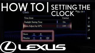 HowTo Set The Clock  Lexus [upl. by Leinadnhoj]