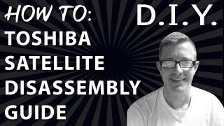 How to Toshiba Satelite Laptop Disassemble Guide amp Fan Cleaning [upl. by Assirrak]