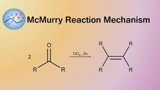 McMurry Reaction Mechanism  Organic Chemistry [upl. by Nealah658]