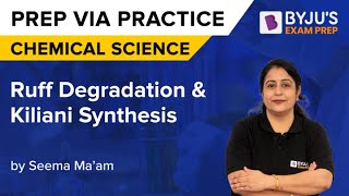 Ruff Degradation amp Kiliani Synthesis Important Problems  CSIR NET 2022 Special  By Seema Maam [upl. by Lytsirk]