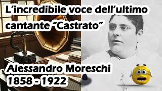 Alessandro Moreschi lincredibile voce dellultimo cantante Castrato che canta lAve Maria [upl. by Morette]