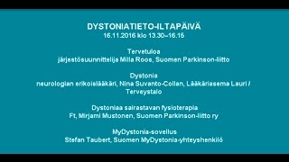 Dystoniatietoiltapäivä 16112016 [upl. by Lucine]