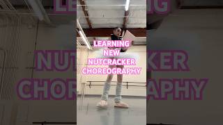 LEARNING NUTCRACKER CHOREOGRAPHY balletballerinadancerchoreographyguestartistsugarplumdancer [upl. by Hasty854]