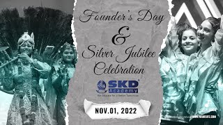 A Glimpse of Founders Day amp Silver Jubilee Celebration 2022  SKD Academy [upl. by Virgy947]