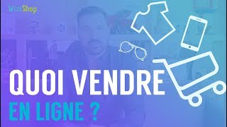 QUOI VENDRE SUR INTERNET  Nos meilleurs outils pour trouver des produits gagnants [upl. by Vina953]