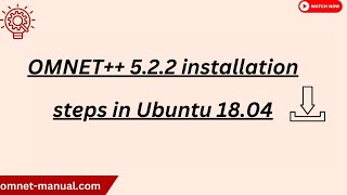 OMNET 5 2 2 installation steps in Ubuntu 18 04 [upl. by Hofstetter43]