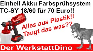 Einhell AkkuSprühsystem TCSY 1860  Alles aus Plastik Test [upl. by Aicila738]