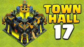 New Update  Town Hall 17 in Clash of Clans [upl. by Ximena]