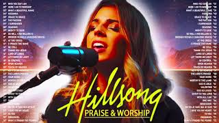 The Best Of Hillsong Praise amp Worship Songs Collection 🙏🏻Nonstop Hillsong Worship Praise Songs 2021 [upl. by Saunders]