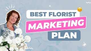 Top 10 Florist Marketing Strategies That Work in 2024 🎉 💸 🌸 Tips Tricks amp Tactics [upl. by Sella]