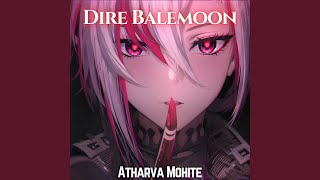 Dire Balemoon  Arlecchino Trailer Music From quotGenshin Impactquot [upl. by Kashden]