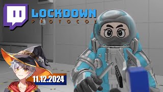 LOCKDOWN Protocol  11122024 [upl. by Icam]