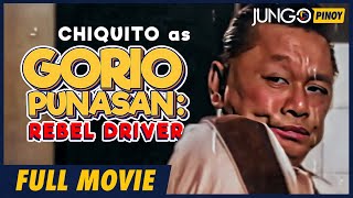 Gorio Punasan Rebel Driver  Chiquito  Full Tagalog Comedy Movie [upl. by Aitropal147]