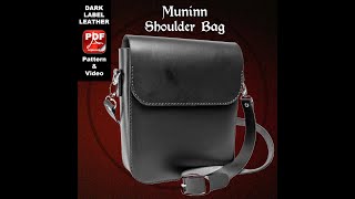 Muninn Leather Messenger bag Tutorial and PDF Pattern Download Free artwork Shoulder bag [upl. by Cloots]