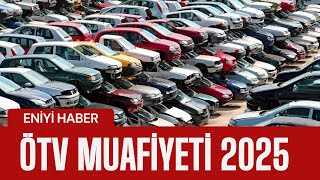 Hurda araçlarda ÖTV indirimi 2025  ÖTVsiz araç kanun teklifi  25 yaş üstü araçlarda ÖTV muafiyeti [upl. by Branscum438]