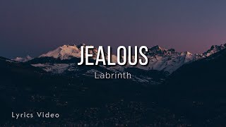 Labrinth  Jealous Lyrics Video [upl. by Enybor]