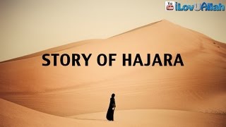 Story Of Hajara ᴴᴰ  Emotional Bilal Assad [upl. by Nehtanhoj]