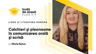 Limba și literatura română clVIa quotCalchieri şi pleonasme în comunicarea orală şi scrisăquot [upl. by Atteynot434]