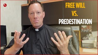 Free Will vs Predestination [upl. by Analla]