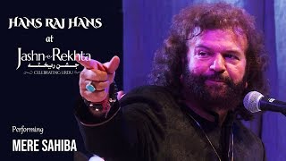 Mere Sahiba  Hans Raj Hans  JashneRekhta 2017 [upl. by Hnah]