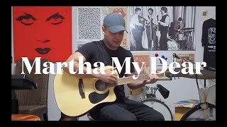 Martha My Dear Beatles cover [upl. by Ahsoek]