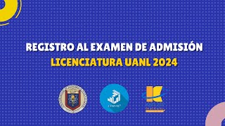 Tutorial de registro al examen de admisión licenciatura UANL 2024 [upl. by Nibram]