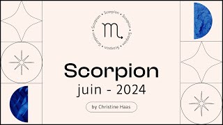 Horoscope Scorpion ♏️ Juin 2024 🍓 par Christine Haas [upl. by Thordis]