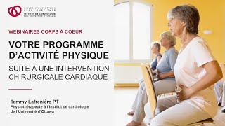 Votre programme dactivité physique suite à une intervention chirurgicale cardiaque [upl. by Donetta]