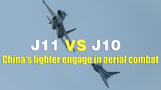 J10 VS J11 Chinas fighter jets engage in aerial combat [upl. by Ferretti]