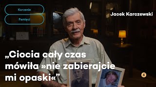 Ciocia cały czas mówiła „nie zabierajcie mi opaski”  Korzenie pamięci [upl. by Eleynad867]