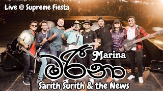 Marina  මරීනා   Sarith Surith amp the News live  Supreme Fiesta [upl. by Zolner418]