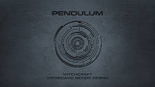 Pendulum  Witchcraft Pegboard Nerds Remix [upl. by Acila]