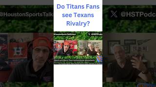 Do Titans Fans see Texans Rivalry [upl. by Valdas]