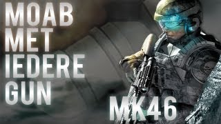 MOAB Met Iedere Gun MK46 Eindelijk Weer [upl. by Chiquia431]