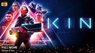 Kin Full Movie In English  New Hollywood Movie  Review amp Facts [upl. by Alena768]