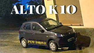 2024 Maruti Suzuki ALTO K10 VXI  998C 6571 BHP  POV Test drive 1 [upl. by Namara]