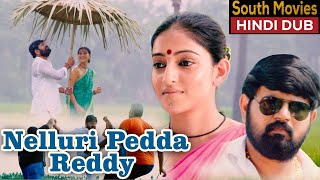 Nellori Pedda Reddy  Full Hindi Dubbed Movie  Satish Reddy  Mouryani  VJ Reddy  Action Movie [upl. by Dihgirb]