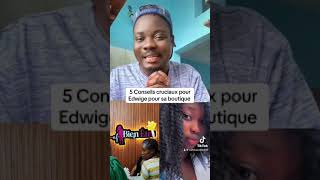 Félicitation a EDWIGE LA FOLLE ET 5 conseils a tout ceux ou celle qui veut faire boutique [upl. by Rovert]