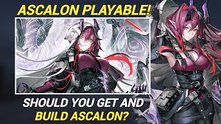 Should You Get and Build Ascalon  Ascalon Review Arknights [upl. by Cheffetz]