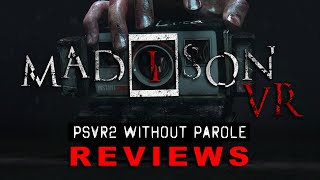 MADiSON VR  PSVR2 REVIEW [upl. by Eadnus]