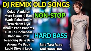 DJ REMIX OLD SONGS  DJ NONSTOP MASHUP 2024  BEST 8090S HINDI REMIX SONGS  HARD BASS DJ SONGS [upl. by Tsiuqram]