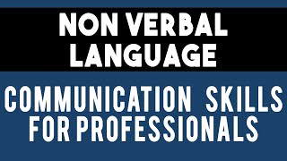 NonVerbal Communication Proxemics etc  04 Unit 2 CSP Communication Skills for Engineering IPU [upl. by Utley]